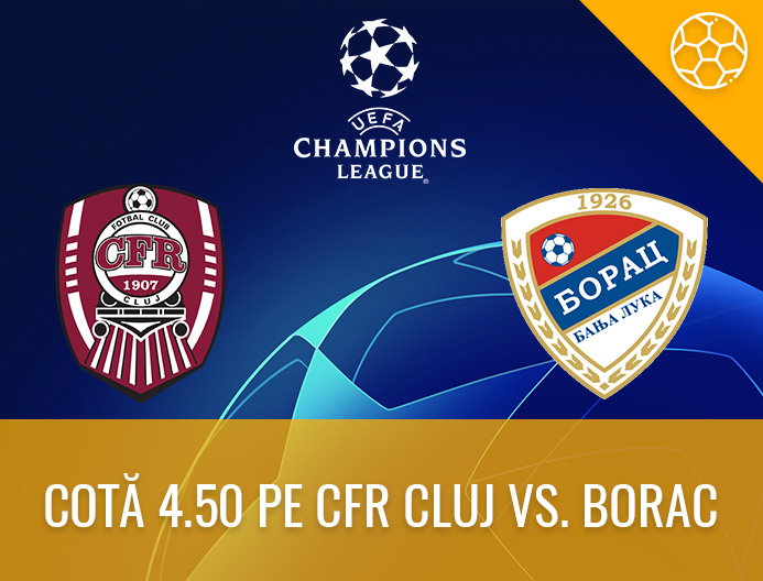 Cotă 4,50 CFR Cluj vs. Borac Banja